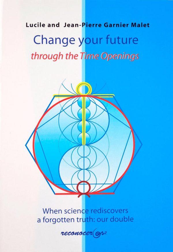 Change Your Future: Through the Time Openings